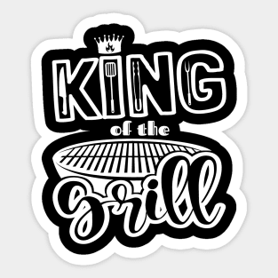 King Of The Grill! BBQ, Grilling, Outdoor Cooking Sticker